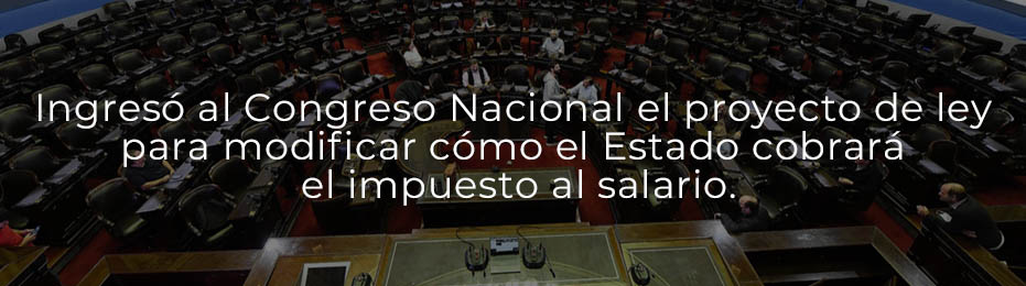 Ingresó al Congreso Nacional el proyecto de ley para modificar cómo el ...